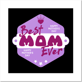 Best Mom Ever-T Shirts | Mother's Day Gift Ideas Posters and Art